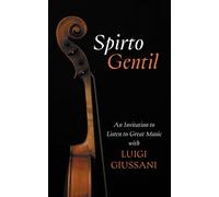 Luigi Giussani Spirto Gentil (Copertina rigida)