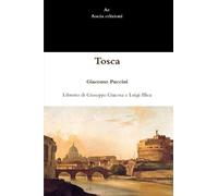 Luigi Illica Giuseppe Giacosa Giacomo Puccini Tosca (Tascabile)
