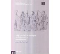 Luigi Lanzi e l'archeologia. Atti della giornata di studi (Treia, 15 dicem...