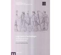 Luigi Lanzi e l'archeologia. Atti della giornata di studi (Treia, 15 dicembre 2007)