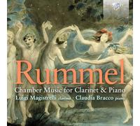 Luigi Magistrelli, Claudia Bracco - Rummel: Chamber Music for Clarinet & Piano