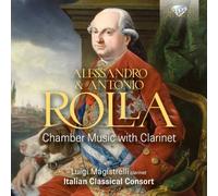 Luigi Magistrelli & Italian Classical Cons - Rolla:Chamber Music With Clarinet