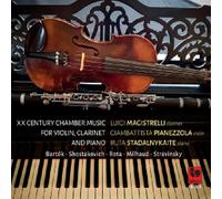 Luigi Magistrelli: XX Century Chamber Music, For Violin, Clarin... (Audio Cd)