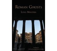 Luigi Malerba Roman Ghosts (Tascabile) Italica Press Modern Italian Fiction