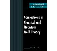 Luigi Mangiarotti Gennadi Connections In Classical And Quant (Copertina rigida)
