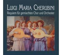 LUIGI MARIA CHERUBINI Requiem for Gem Choir & Orch (CD)