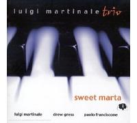 LUIGI MARTINALE TRIO - Sweet Marta