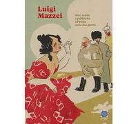 Luigi Mazzei tra Decò e Novecento