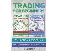 Luigi Mele Trading For Beginners (Tascabile)