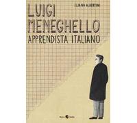 Luigi Meneghello. Apprendista italiano