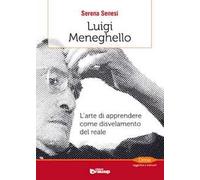 Luigi Meneghello. L'arte di apprendere come disvelamento del reale