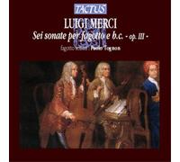 Luigi Merci Luigi Merci: Sei Sonate Per Fagotto E B.c. - Op. III (CD) Album