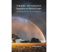 Luigi Morelli Imagination and Spiritual Insight Tolkien, Mythology (Tascabile)
