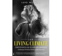 Luigi Morelli The Living Climate (Tascabile)