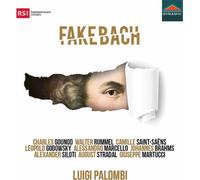 Luigi Palombi Fake Bach: A Journey Into Bach Arrangements (CD) Album