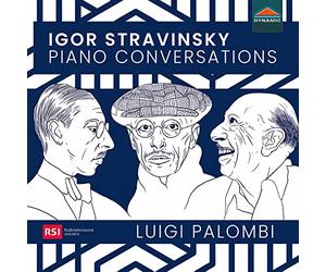 Luigi Palombi - Igor Stravinsky: Piano Conversations