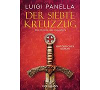 Luigi Panella I Der siebte Kreuzzug: Historischer Roman (Die Chronik (Tascabile)