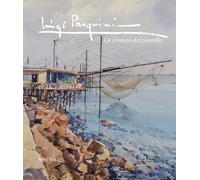 Luigi Pasquini. Un cronista del pennello. Ediz. a colori - AA.VV.