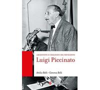 Luigi Piccinato. Architetti e urbanisti del Novecento
