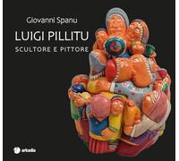 Luigi Pillitu. Scultore e pittore