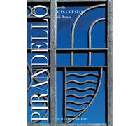Luigi Pirandello nella casa museo di Roma. Ediz. a colori - Saponaro D. (c...