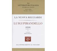 Luigi Pirandello. Opere. Vol. 1-2