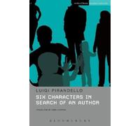 Luigi Pirandello Six Characters in Search of an Author (Tascabile)