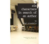 Luigi Pirandello Six Characters in Search of an Author (Tascabile)