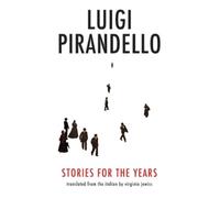 Luigi Pirandello Stories for the Years (Copertina rigida)