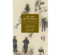 Luigi Pirandello The Late Mattia Pascal (Tascabile)