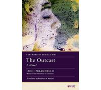 Luigi Pirandello The Outcast (Tascabile) Other Voices of Italy