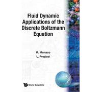 Luigi Preziosi Fluid Dynamic Applications Of The Discrete Bo (Copertina rigida)