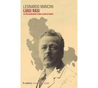 Luigi Rasi. La declamazione come scienza nuova