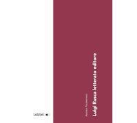 Luigi Rusca letterato editore