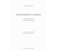 Luigi Sturzo e la musica. Le composizioni e gli scritti musicali