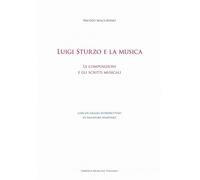 Luigi Sturzo e la musica. Le composizioni e gli scritti musicali