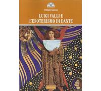 Luigi Valli e l'esoterismo di Dante