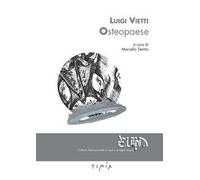 Luigi Vietti. Osteopaese