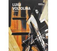 Luigi Voltolina. Epifanie