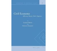 Luigino Bruni Stefano Zamagni Civil Economy (Tascabile)