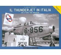 Luigino Caliaro Il Thunderjet in Italia continua il successo (Tascabile)