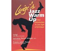 Luigi's Jazz Warm Up: un'introduzione allo stile jazz e - NUOVO Francis James...