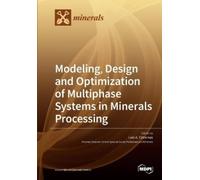 Luis A Cisterna Modeling, Design and Optimization of Multiphase Syst (Tascabile)