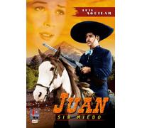 Luis Aguilar - Juan Sin Miedo