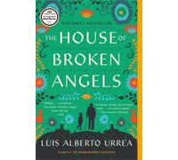 Luis Alberto Urrea The House of Broken Angels (Tascabile)