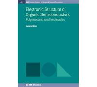 Luís Alcácer Electronic Structure of Organic Semiconductors (Tascabile)