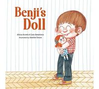 Luis Amavisca Alicia Acosta Benji's Doll (Copertina rigida) Egalite