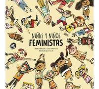 Luis Amavisca Lacasa Blanca Niñas y niños feministas (Copertina rigida) Egalité
