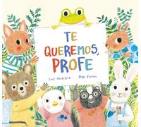Luis Amavisca Te queremos, profe (Copertina rigida) Somos8