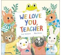 Luis Amavisca We Love You, Teacher (Copertina rigida) Somos8